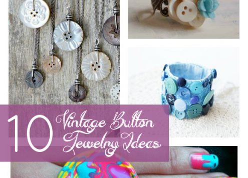 10 Vintage Button Jewelry Tutorials